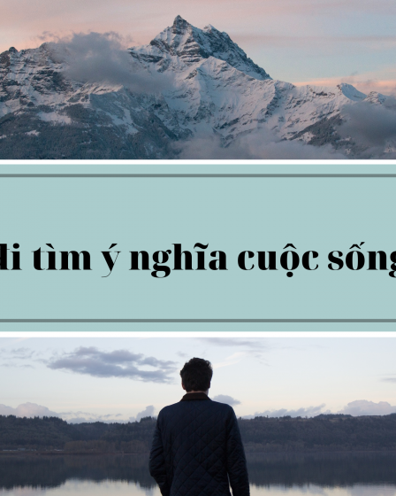 đi tìm ý nghĩa cuộc sống