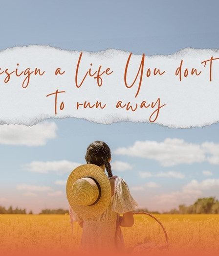 design a life